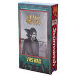 VHS | Wax